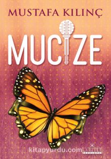 Mucize - Mustafa Kılınç