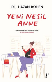 Yeni Nesil  Anne