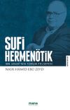 Sufi Hermen&ouml;tik & İbn Arab&icirc;'nin Yorum Felsefesi