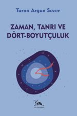 Zaman, Tanrı ve Dört-Boyutçuluk