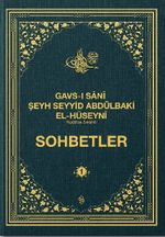 Gavsı Sani Şeyh Seyyid Abdülbaki El-Hüseyni (k.s.) Sohbetler 1