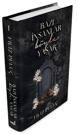 Bazı İnsanlar Böyle Yaşar (Ciltli)