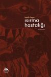 Isırma Hastalığı & Şiir Yazıları