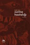 Isırma Hastalığı &amp; Şiir Yazıları
