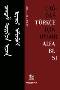 Çağdaş Türkçe İçin Uygur Alfabesi