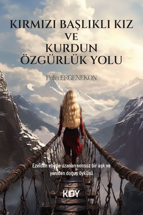 Kırmızı Başlıklı Kız ve Kurdun Özgürlük Yolu
