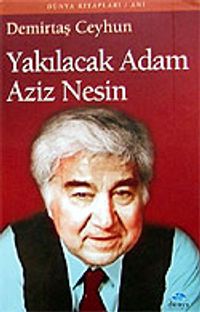 Yakılacak Adam Aziz Nesin