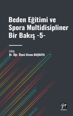 Beden Eğitimi ve Spora Multidisipliner Bir Bakış 5