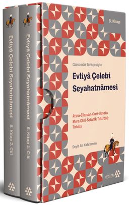Günümüz Türkçesiyle Evliya Çelebi Seyahatnamesi 8. Kitap 2 Cilt (Kutulu) & Atina-Elbistan-Girit-Kavala-Mora-Ohri-Selanik-Tekirdağ-Tırhala
