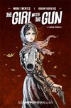 The Girl With The Gun “A Lethal Drama''