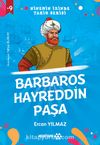 Barbaros Hayreddin Paşa / Ninemin İzinde Tarih Serisi