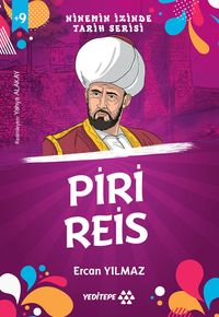Piri Reis / Ninemin İzinde Tarih Serisi