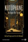 Kütüphane &amp; Kırılgan Bir Tarih