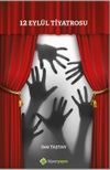 12 Eyl&uuml;l Tiyatrosu