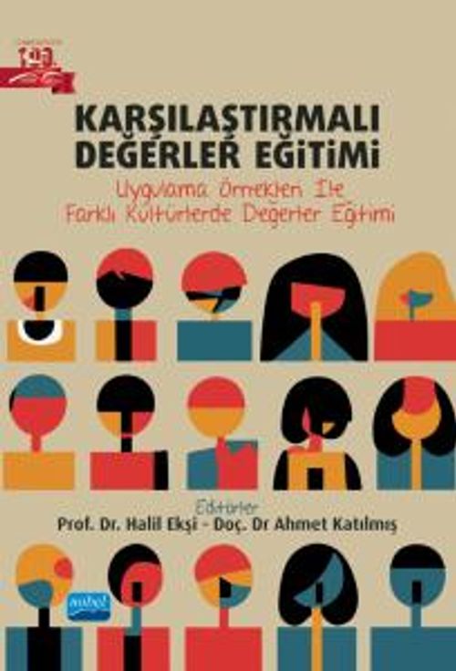 Karşılaştırmalı Değerler Eğitimi & Uygulama Örnekleri İle Farklı Kültürlerde Değerler Eğitimi