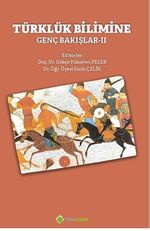 Türklük Bilimine Genç Bakışlar-II