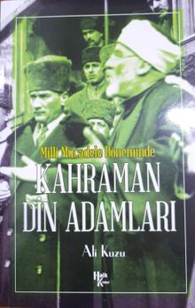 Milli Mücadele Döneminde Kahraman Din Adamları