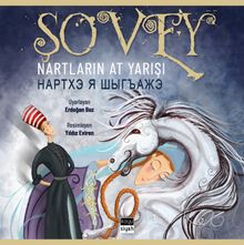 Şovey: Nartların At Yarışı 