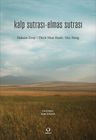 Kalp Sutrası - Elmas Sutrası