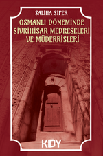 Osmanlı Döneminde Sivrihisar Medreseleri ve Müderrisleri 