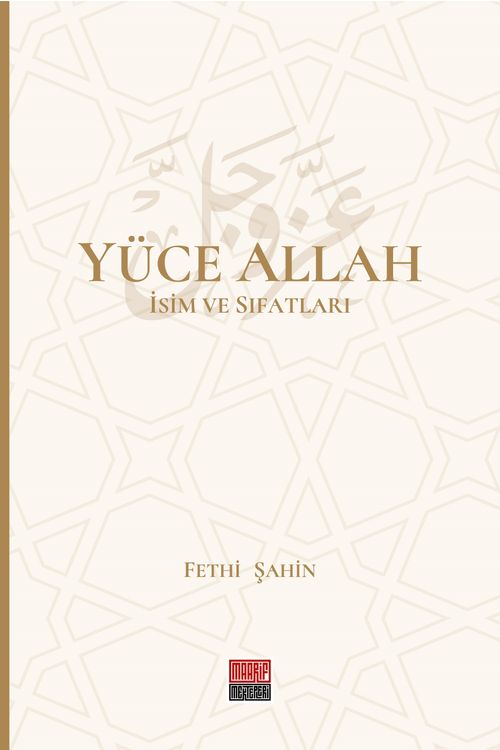 Yüce Allah  İsim ve Sıfatları (6 Cilt)