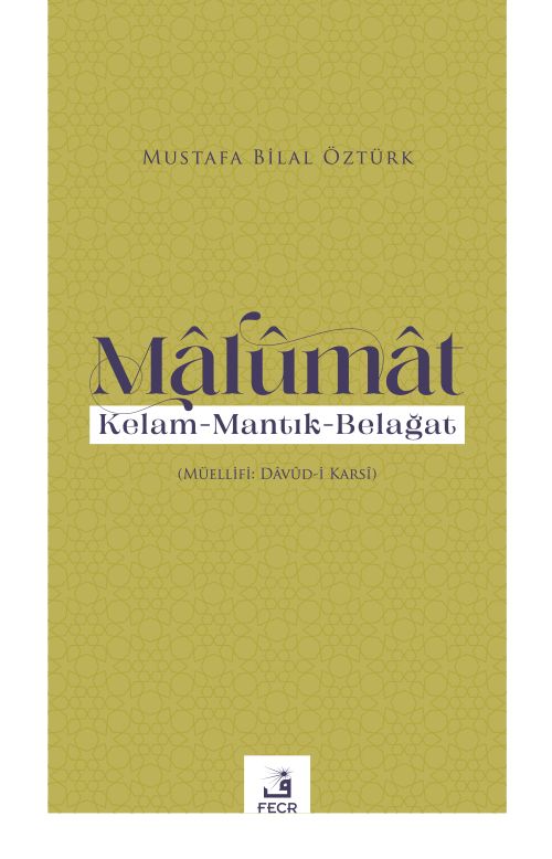 Malûmat & Kelam-Mantık-Belağat