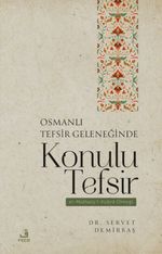 Osmanlı Tefsir Geleneğinde Konulu Tefsir