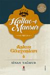 Aşkın G&ouml;zyaşları 4 / Hallac-ı Mansur