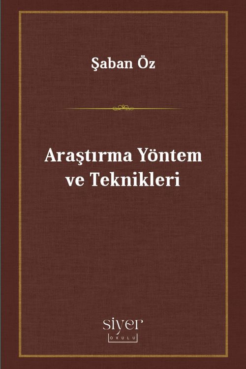 Araştırma Yöntem ve Teknikleri
