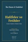 Halifeler ve Fetihler & Esmau'l-Hulefa ve F&uuml;t&ucirc;hu'l-İslam