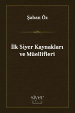 İlk Siyer Kaynakları ve Müellifleri