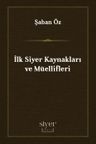 İlk Siyer Kaynakları ve Müellifleri