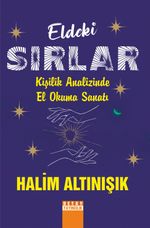 Eldeki Sırlar & Kişilik Analizinde El Okuma Sanatı