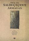 Prof.Dr.Salih Çeçen'e Armağan 