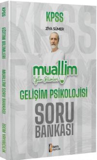 2024 KPSS Muallim Eğitim Bilimleri Gelişim Psikolojisi Soru Bankası