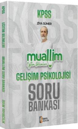 2024 KPSS Muallim Eğitim Bilimleri Gelişim Psikolojisi Soru Bankası