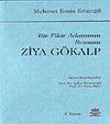 Ziya G&ouml;kalp / Bir Fikir Adamının Romanı