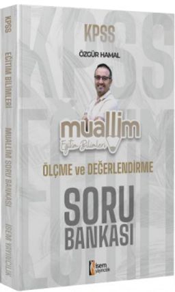 2024 KPSS Muallim Eğitim Bilimleri Ölçme Ve Değerlendirme Soru Bankası