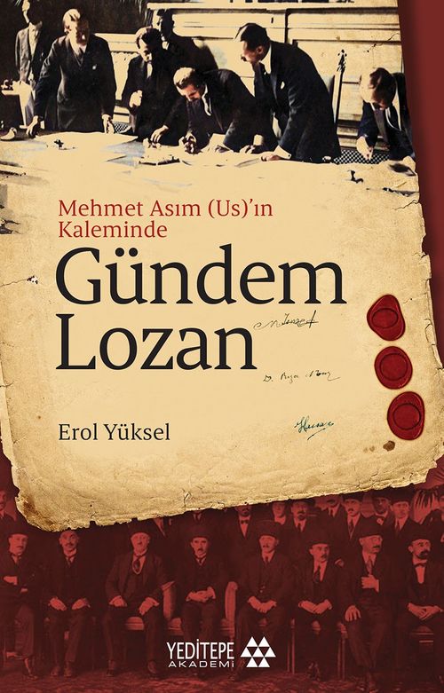 Mehmet Asım (Us)'ın Kaleminde Gündem Lozan