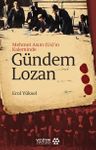 Mehmet Asım (Us)'ın Kaleminde Gündem Lozan