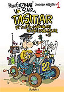 Zihni Sinir Taşıtlar ve Trafik Sorunlarıyla İle İlgili Proceler