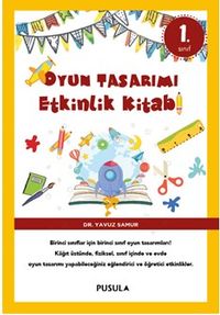 Oyun Tasarımı  Etkinlik Kitabı 1. Sınıf
