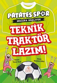 Teknik Traktör Lazım / Patatesspor 2