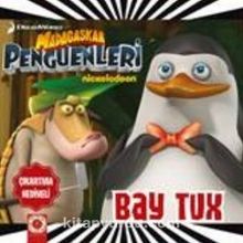 Madagaskar Penguenleri / Bay Tux - Kolektif