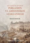 Hellenistik Devirde Pergamon ve Aristonikos Ayaklanması