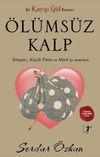 Kayıp G&uuml;l 2 & &Ouml;l&uuml;ms&uuml;z Kalp