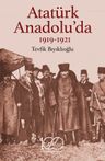 Atatürk Anadolu'da (1919-1921)