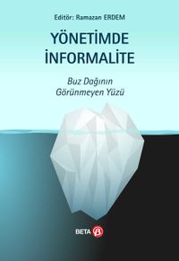 Yönetimde İnformalite & Buz Dağının Görünmeyen Yüzü