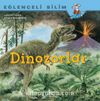 Dinozorlar / Eğlenceli Bilim