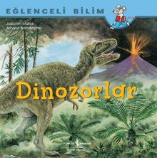 Dinozorlar / Eğlenceli Bilim